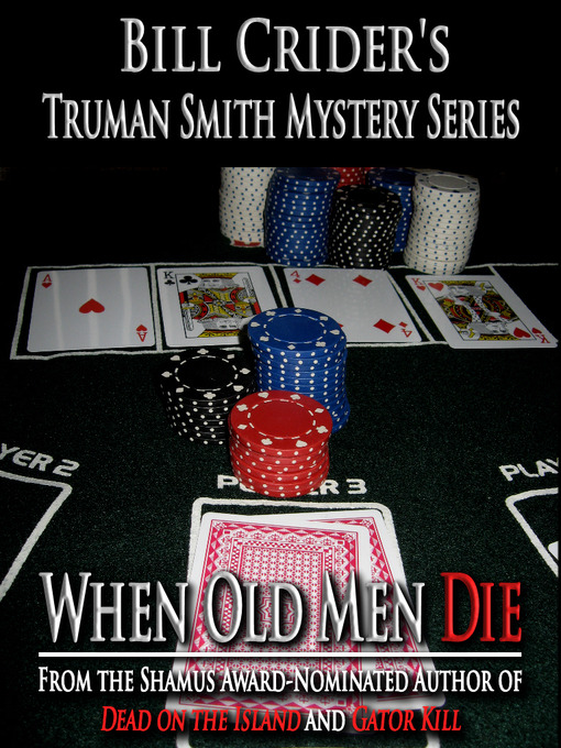 Title details for When Old Men Die by Bill Crider - Available